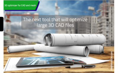 The next tool that will optimize large 3D CAD files