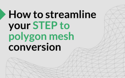 STEP to polygon mesh conversion and optimization