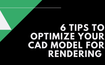 6 tips to optimize your CAD model for rendering